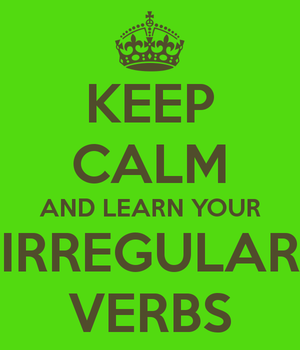 keep-calm-and-learn-your-irregular-verbs-1
